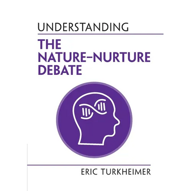 Understanding the Nature‒Nurture Debate