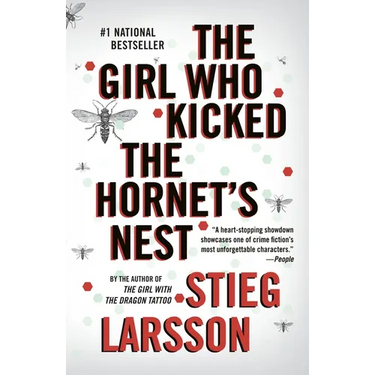 The Girl Who Kicked the Hornet's Nest: A Lisbeth Salander Novel