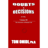 Doubts and Decisions for Living Vol III. (Enhanced Edition): The Structure of Human Life
