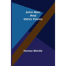 John Marr and Other Poems