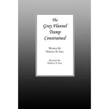 The Gray Flannel Tramp Constrained