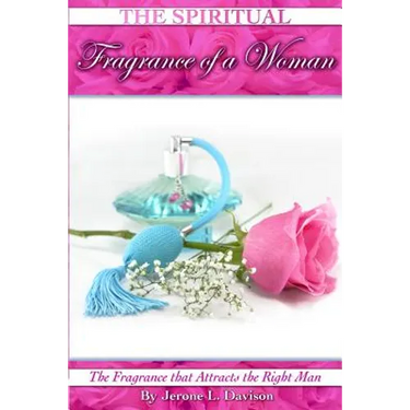 The Spiritual Fragrance of A Woman