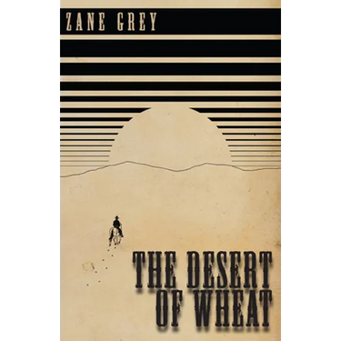 The Desert of Wheat