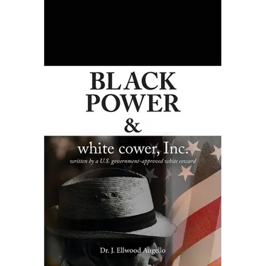 Black Power & white cower, Inc.