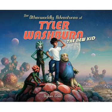The Otherworldly Adventures of Tyler Washburn: The New Kid