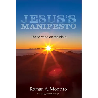 Jesus's Manifesto: The Sermon on the Plain