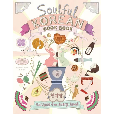 Soulful Korean Cook Book: Heartfelt Korean Recipes for Every Mood and Moment