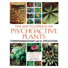 The Encyclopedia of Psychoactive Plants: Ethnopharmacology and Its Applications