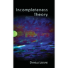 Incompleteness Theory