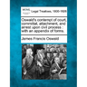 Oswald's Contempt of Court, Committal, Attachment, and Arrest Upon Civil Process: With an Appendix of Forms.