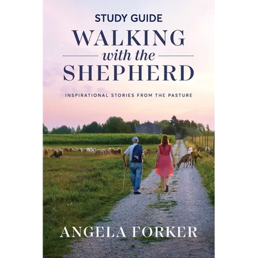 Walking with the Shepherd Study Guide: Inspirational stories from the pasture