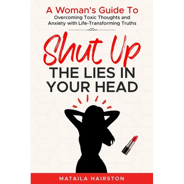 SHUT UP The Lies In Your Head