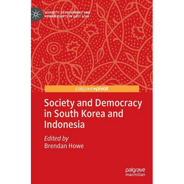 Society and Democracy in South Korea and Indonesia