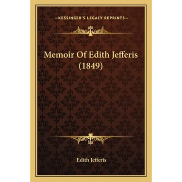 Memoir Of Edith Jefferis (1849)