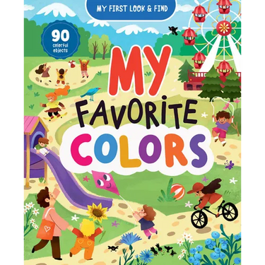My First Look & Find: My Favorite Colors