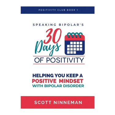 Speaking Bipolar's 30 Days of Positivity