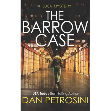 The Barrow Case: A Luca Mystery