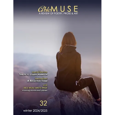 Able Muse, Winter 2024/25 (No. 32 - print edition): a review of poetry, prose & art