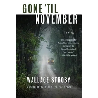 Gone 'Til November
