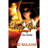 Dope Girl 2: Just Like Daddy