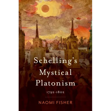 Schelling's Mystical Platonism: 1792-1802