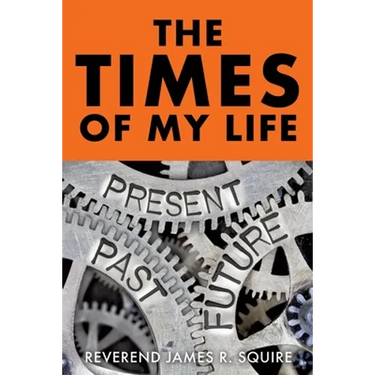 The Times Of My Life: A Memoir