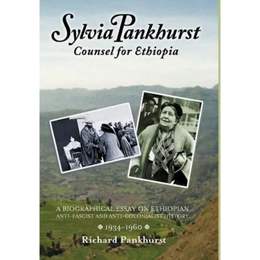 Sylvia Pankhurst: Counsel for Ethiopia