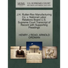 J.H. Rutter-Rex Manufacturing Co. V. National Labor Relations Board U.S. Supreme Court Transcript of Record with Supporting Pleadings
