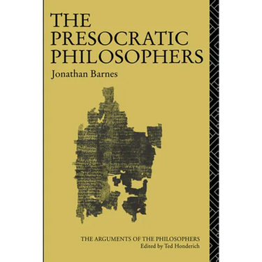 The Presocratic Philosophers