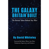 The Galaxy Britain Built - The British Talent Behind Star Wars