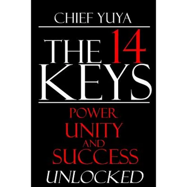 The 14 Keys: Power, Unity, and Success Unlocked