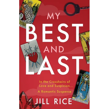 My Best and Last: A Romantic Suspense