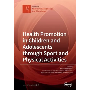 Health Promotion in Children and Adolescents through Sport and Physical Activities