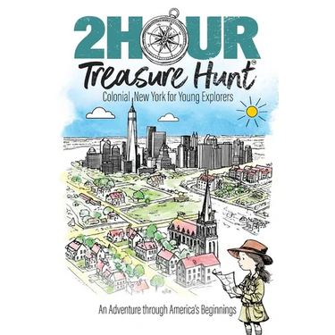 Colonial New York for Young Explorers: An Adventure through America's Beginnings