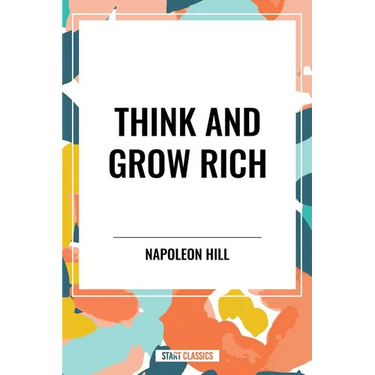 Think and Grow Rich