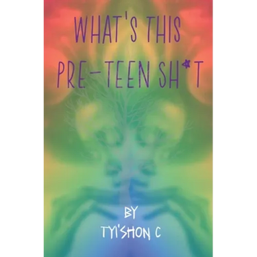 What's This Preteen Sh*t