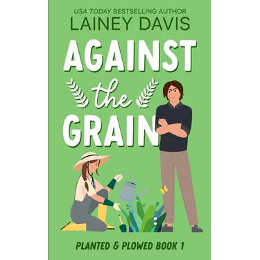 Against the Grain: A Rivals to Lovers Romance