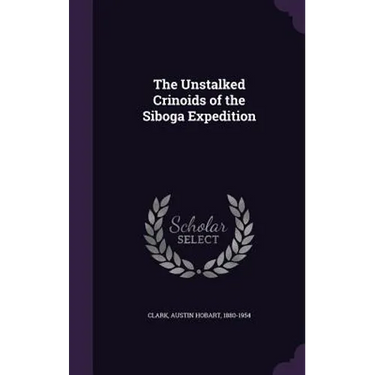 The Unstalked Crinoids of the Siboga Expedition