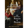 Cultivating a Contemplative Heart and Becoming a Person of Prayer