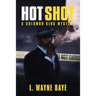 Hot Shot: A Solomon King Mystery