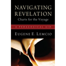 Navigating Revelation: Charts for the Voyage: A Pedagogical Aid