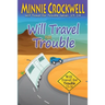 Will Travel for Trouble (13-14)