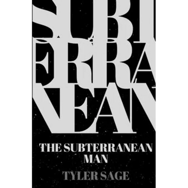 The Subterranean Man