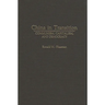 China in Transition: Communism, Capitalism, and Democracy