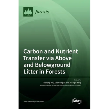 Carbon and Nutrient Transfer via Above and Belowground Litter in Forests