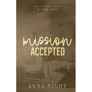 Mission Accepted