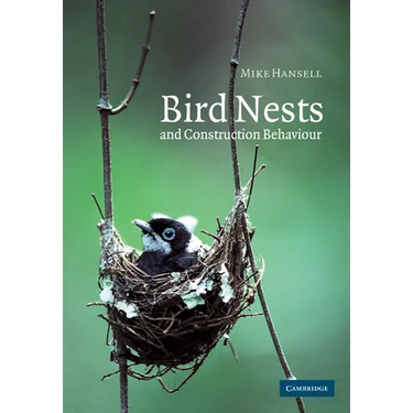 Bird Nests and Construction Behaviour