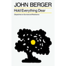 Hold Everything Dear: Dispatches on Survival and Resistance