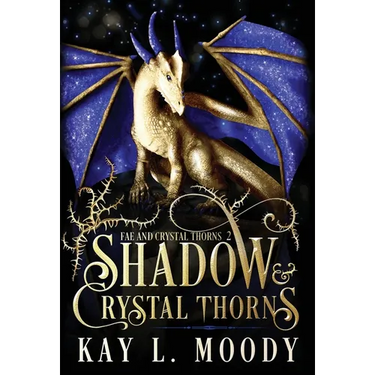 Shadow and Crystal Thorns