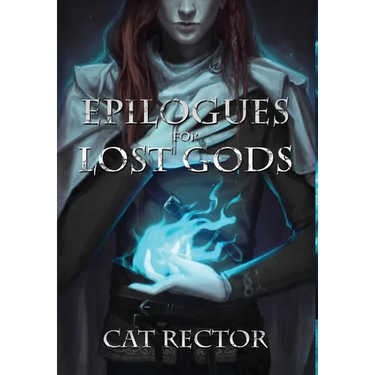 Epilogues for Lost Gods